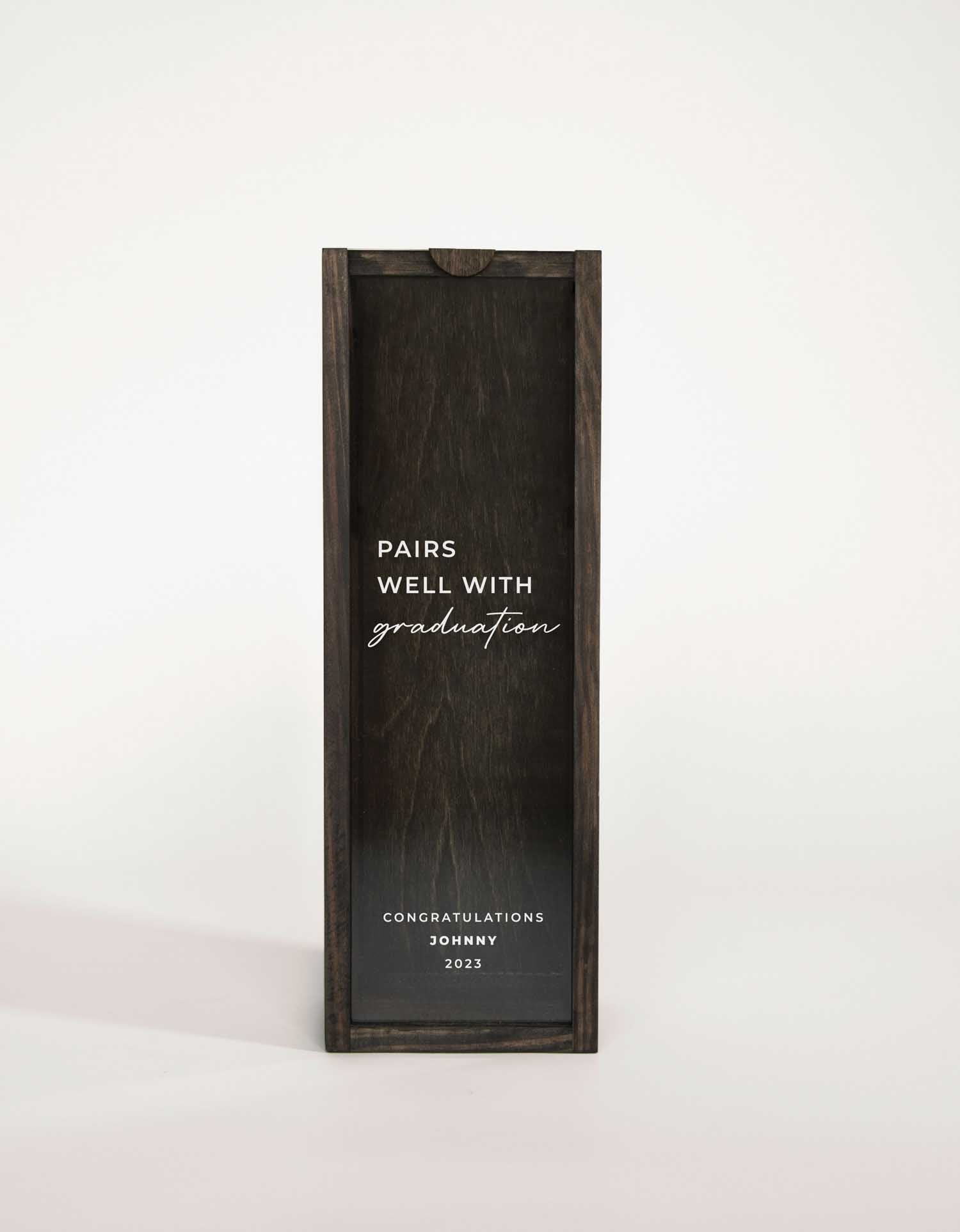 PAIRS WELL WITH GRADUATION